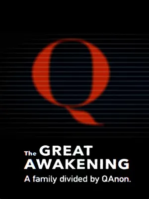 QAnon & The Great Awakening: A Deep Dive into a Conspiratorial Movement Fueled by Misinformation and Political Discontent